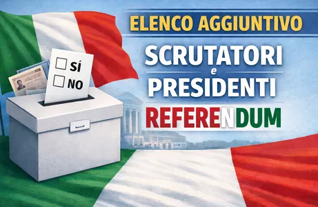 Elenco aggiuntivo Presidenti di seggio e Scrutatori – Referendum 2026